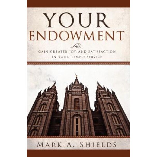 Your Endowment, Mark a. Shields (Author)