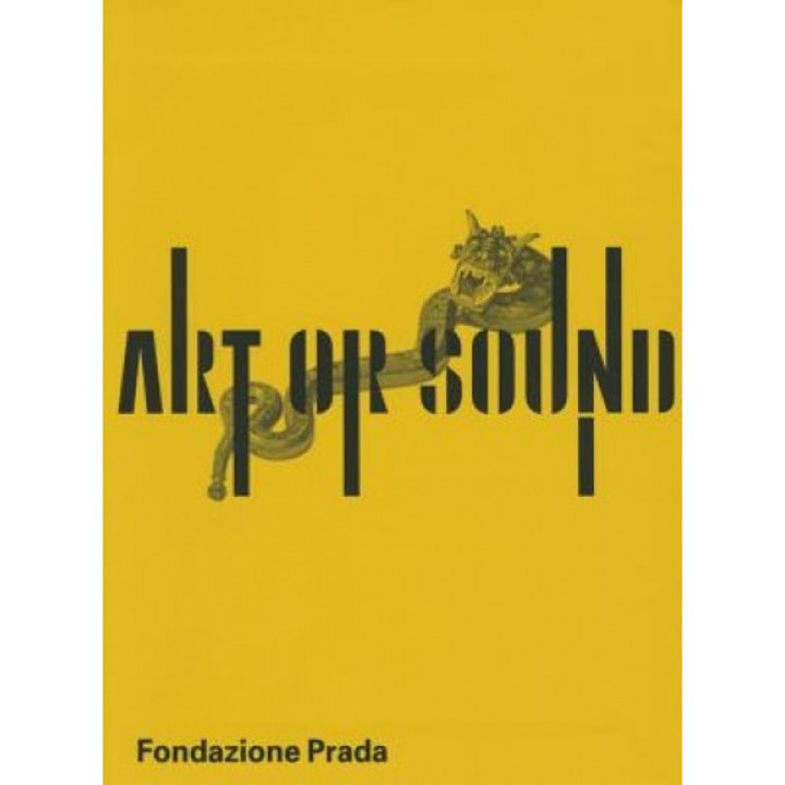 Art or Sound, Germano Celant (Introduction by)