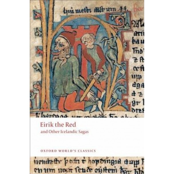 Eirik the Red and Other Icelandic Sagas,