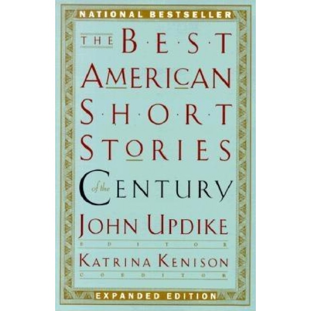 The Best American Short Stories of the Century,