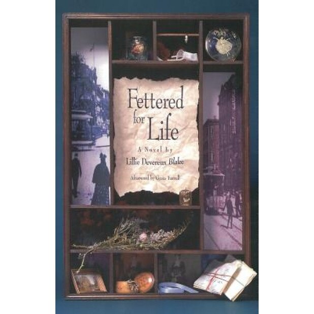 Fettered for Life, Blake (Author)
