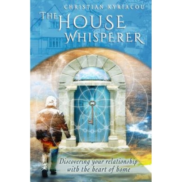 The House Whisperer - Christian Kyriacou (Author)