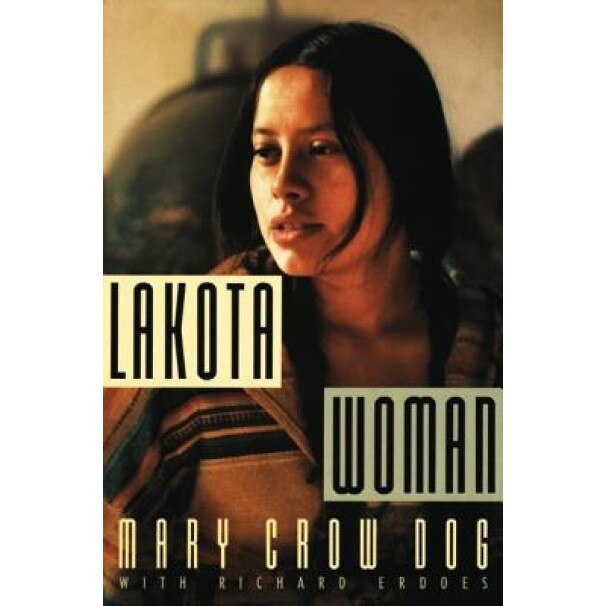 Lakota Woman, Mary Crow Dog (Author)