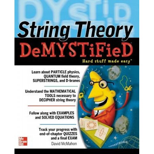 String Theory Demystified, David McMahon (Author)