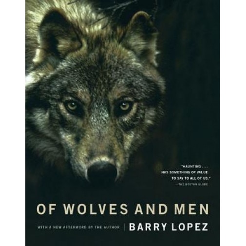 Of Wolves and Men, Barry Holstun Lopez