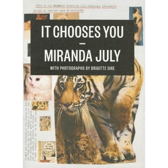 It Chooses You, Miranda July (Author)