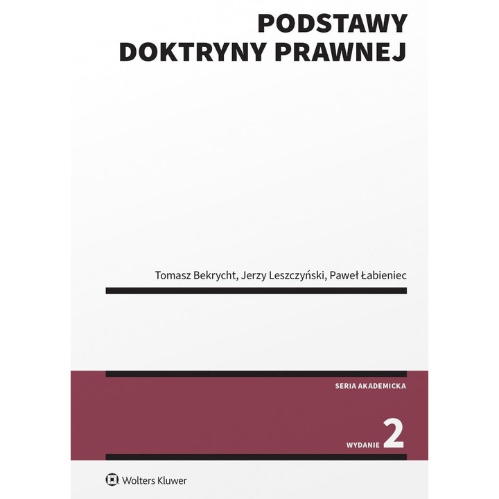 Podstawy doktryny prawnej, Wolters Kluwer, 2022, Drept si criminologie