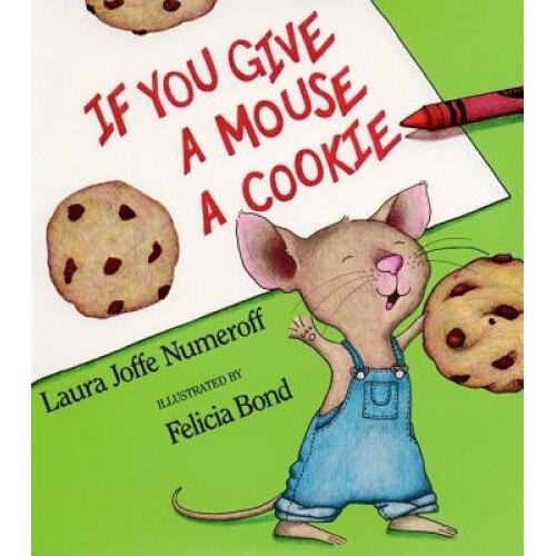 If You Give a Mouse a Cookie Big Book, Laura Joffe Numeroff (Author)