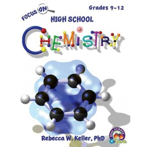 Focus on High School Chemistry Student Textbook (Softcover), Phd Rebecca W. Keller (Author)