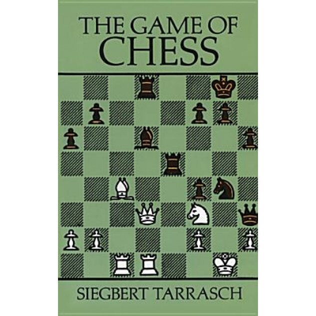 The Game of Chess, Siegbert Tarrasch (Author)