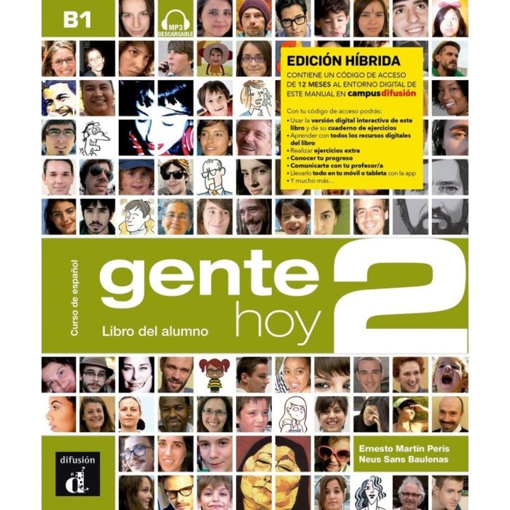 Gente Hoy 2, Edicion hibrida: Libro Del Alumno + MP3 Descargable (B1) - Ernesto Martin Peris, Neus Sans Baulenas