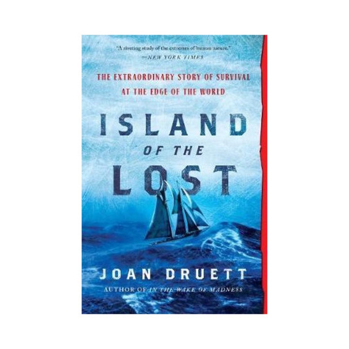 Island Of The Lost - Joan Druett