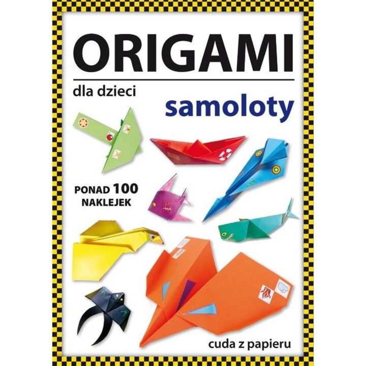 Origami pentru copii, Literat, Samolote, 2023