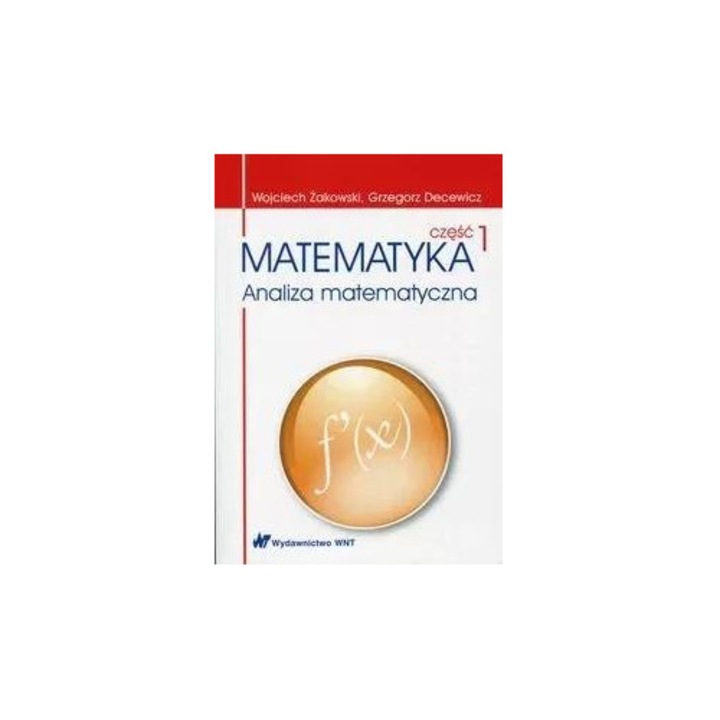 Matematyka. Analiza matematyczna. Część 1, PWN