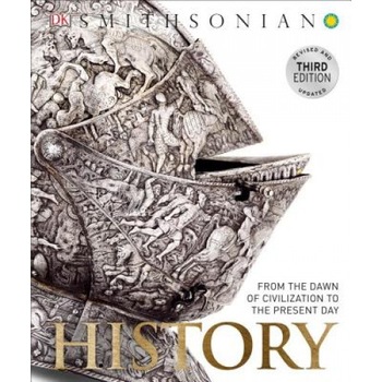 History: From the Dawn of Civilization to the Present Day, Adam Hart-Davis (Author) History: From the Dawn of Civilization to the Present Day, Adam Hart-Davis (Author)