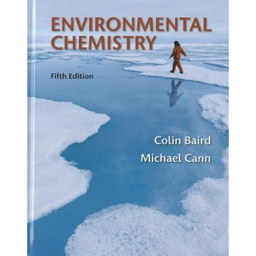 Environmental Chemistry, Colin Baird (Author)