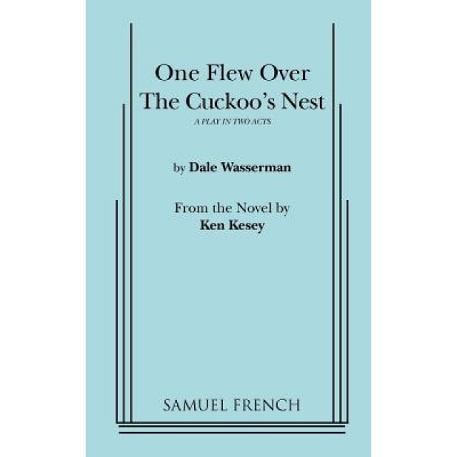 One Flew Over the Cuckoo's Nest, Dale Wasserman