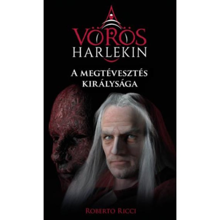 A megtévesztés királysága - A vörös harlekin 2. - Roberto Ricci