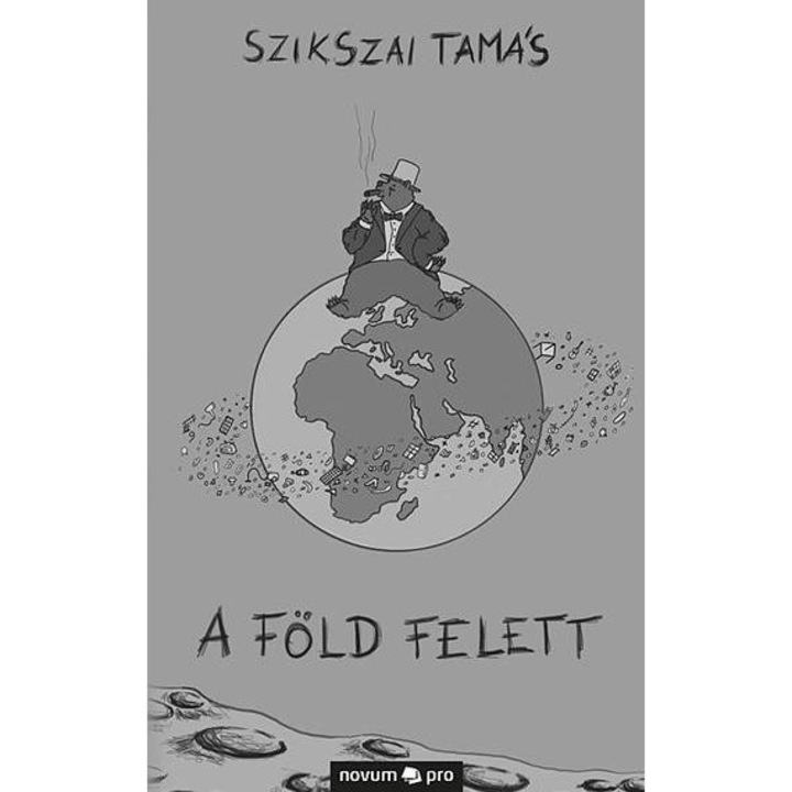 A Föld felett - Szikszai Tamás