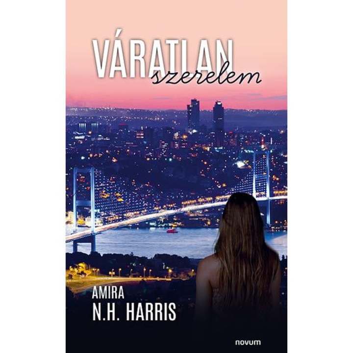 Váratlan szerelem - Amira N.H. Harris