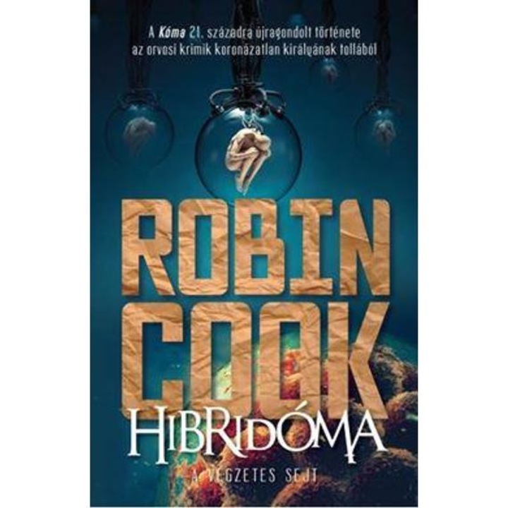 HIBRIDÓMA - A VÉGZETES SEJT - Robin Cook