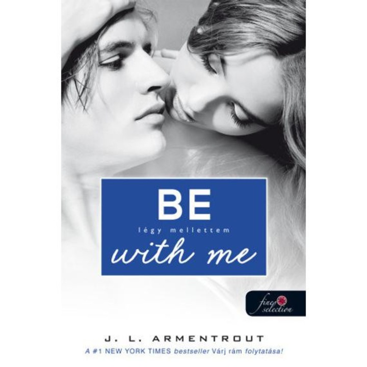Be with me - Légy mellettem - Várok rád 2. - Jennifer L. Armentrout