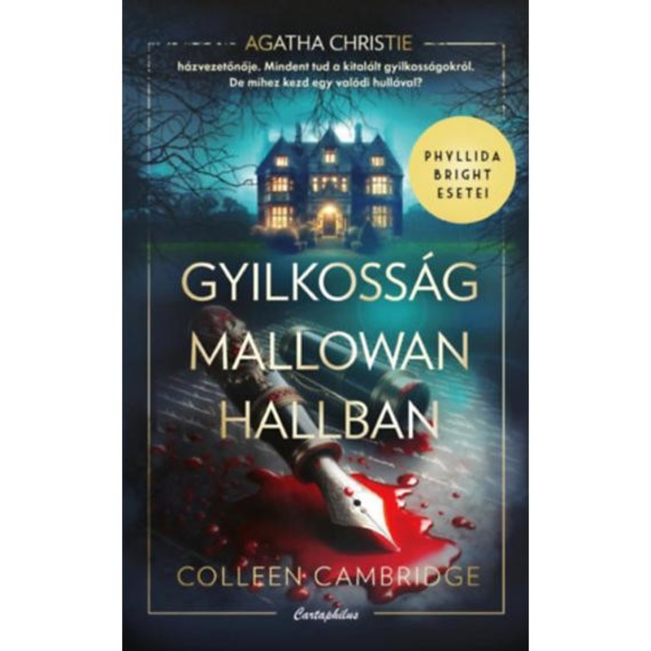 Gyilkosság Mallowan Hallban - Colleen Cambridge