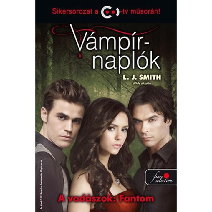 Vámpírnaplók 8. - A vadászok: Fantom - Lisa Jane Smith