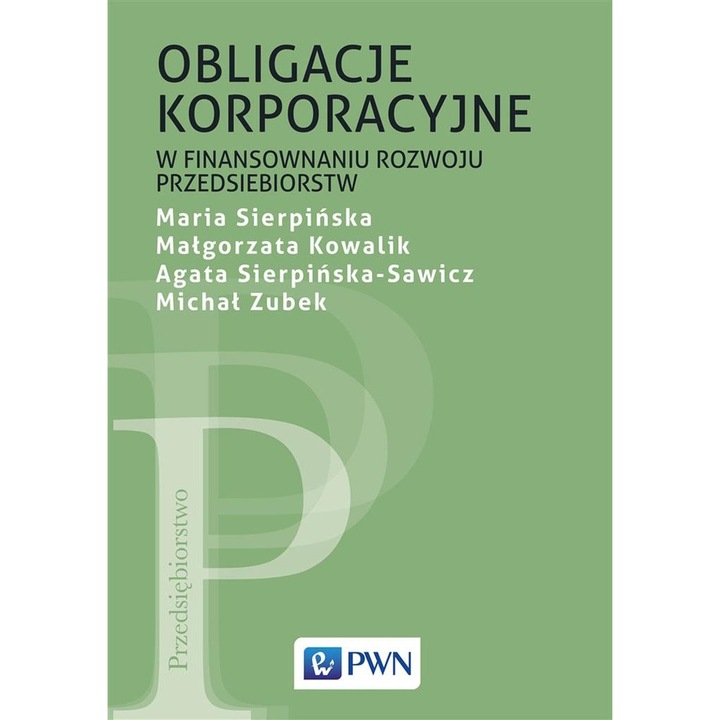 Obligacje korporacyjne w finansowaniu rozwoju..