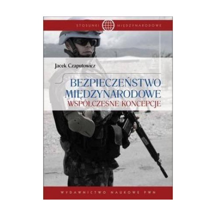 Bezpieczeństwo międzynarodowe.Współczesne koncepcj