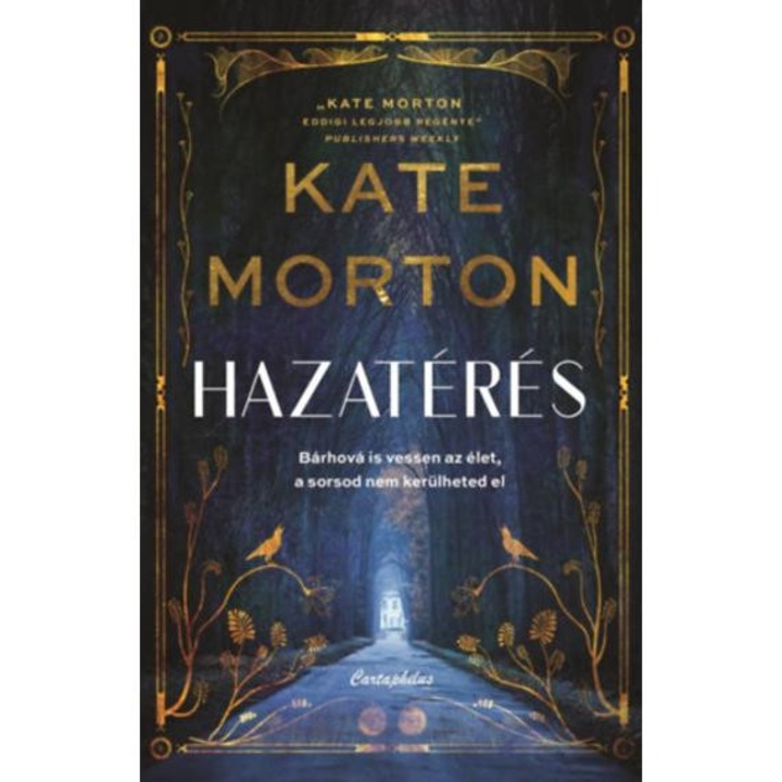 Hazatérés - Kate Morton