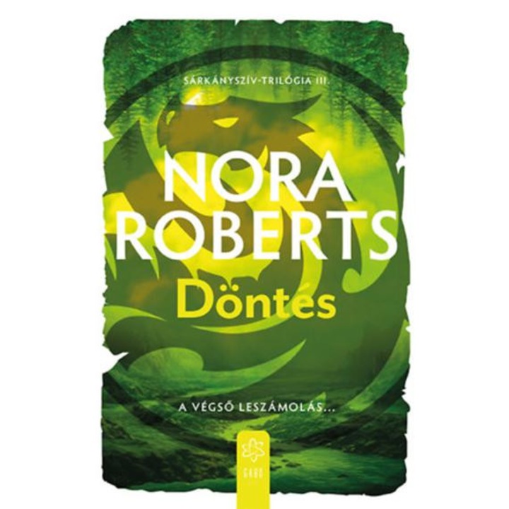 Döntés - A végső Leszámolás - Nora Roberts