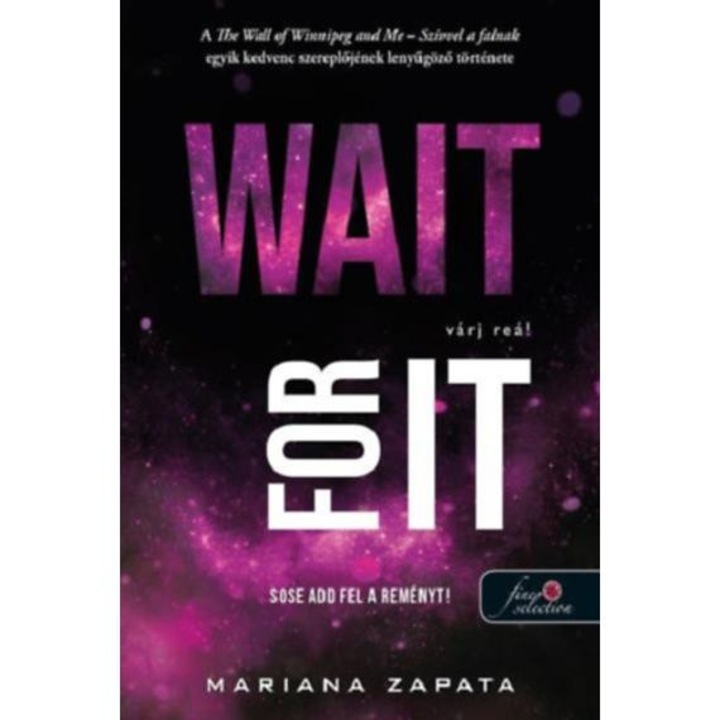 Wait For It - Várj reá! - Mariana Zapata