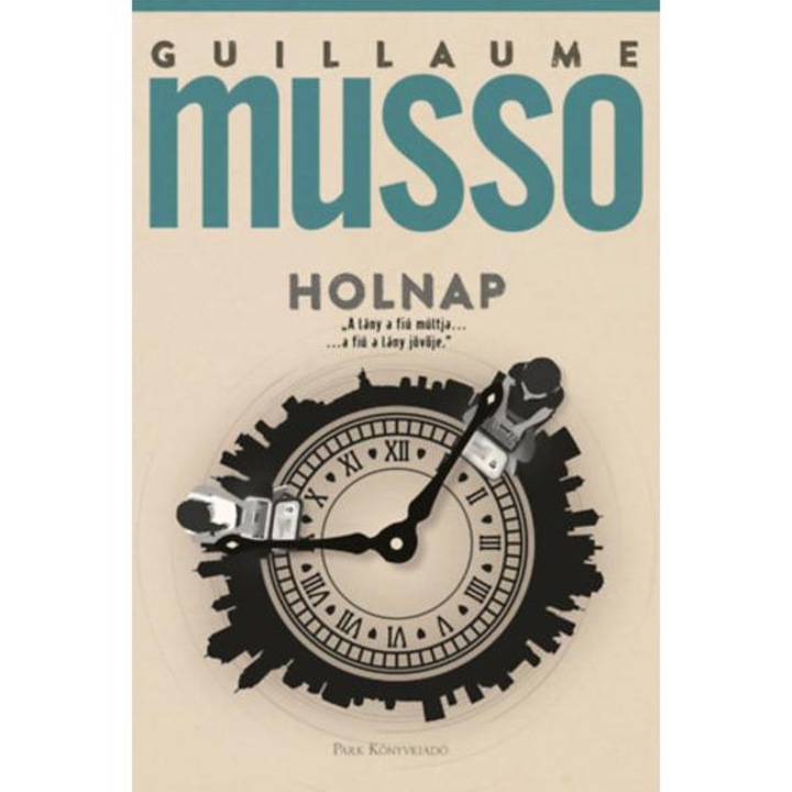 Holnap - Guillaume Musso