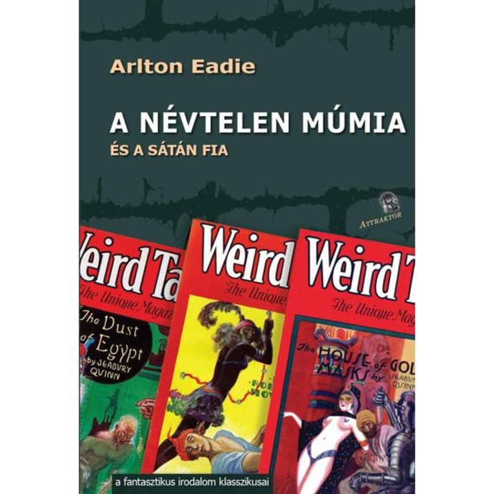 A névtelen múmia - és a sátán fia - Arlton Eadie