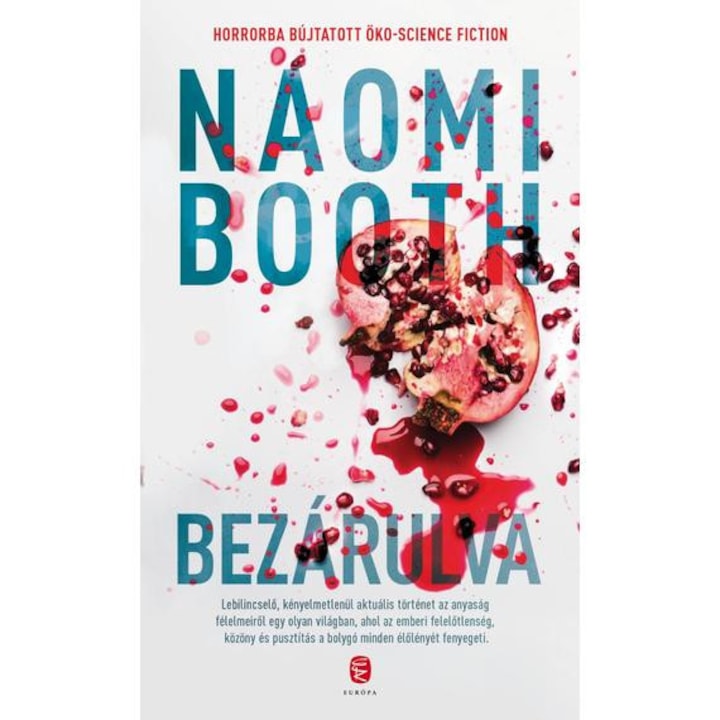 Bezárulva - Naomi Booth