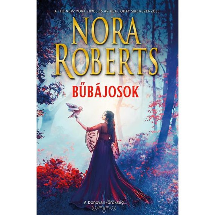 Bűbájosok - A Donovan-örökség - Morgana & Sebastian - Nora Roberts