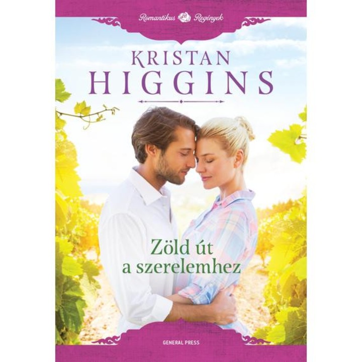 Zöld út a szerelemhez - Kék Gém Pincészet 2. - Kristan Higgins