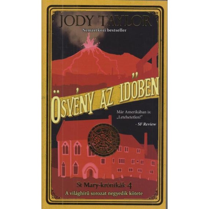 Ösvény az időben - St. Mary-krónikák 4. - Jodi Taylor