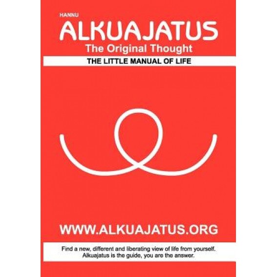 Alkuajatus - The Original Thought, Hannu (Author)