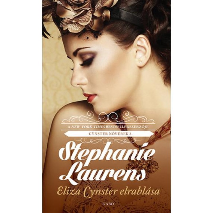 Eliza Cynster elrablása - Cynster nővérek 2. - Stephanie Laurens