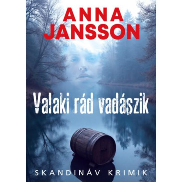 Valaki rád vadászik - Anna Jansson