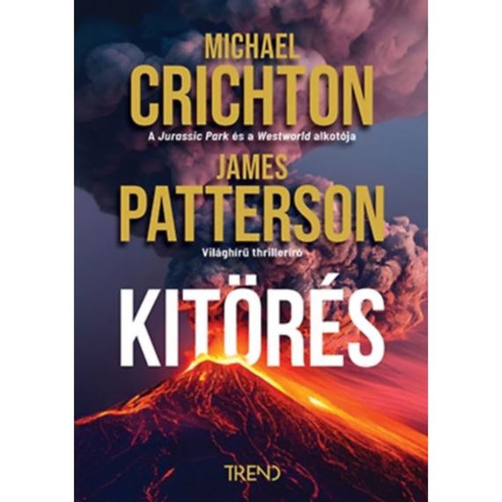 Kitörés - Michael Crichton