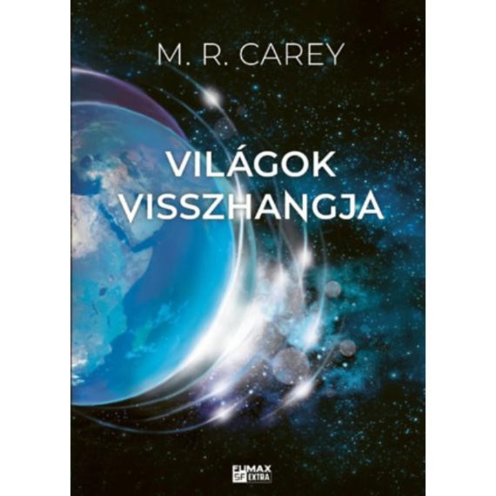 Világok visszhangja - Pándomínium 2. - M.R. Carey