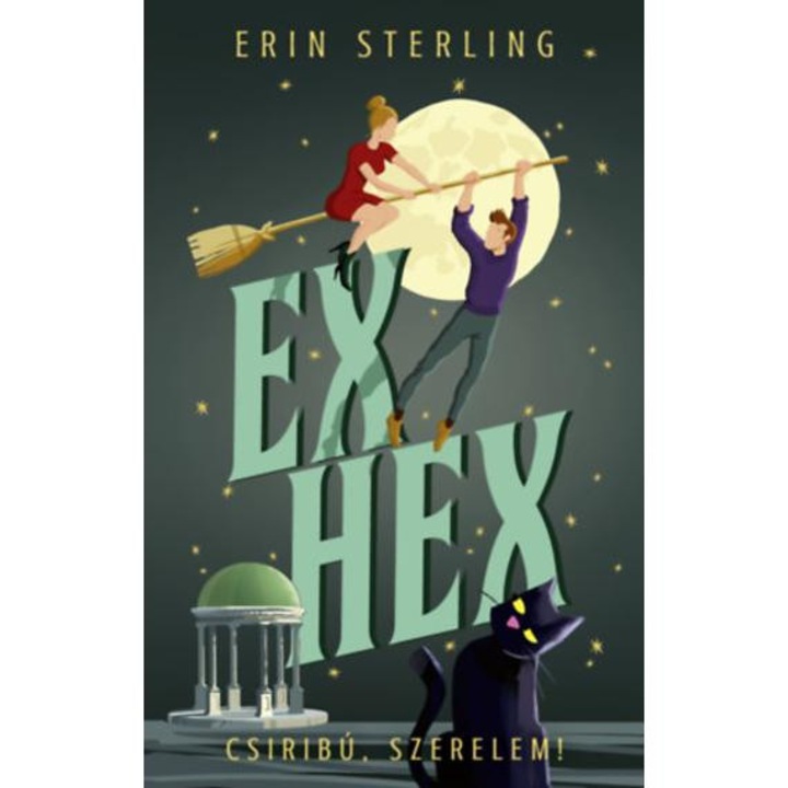 Ex Hex - Csiribú, szerelem! - Erin Sterling