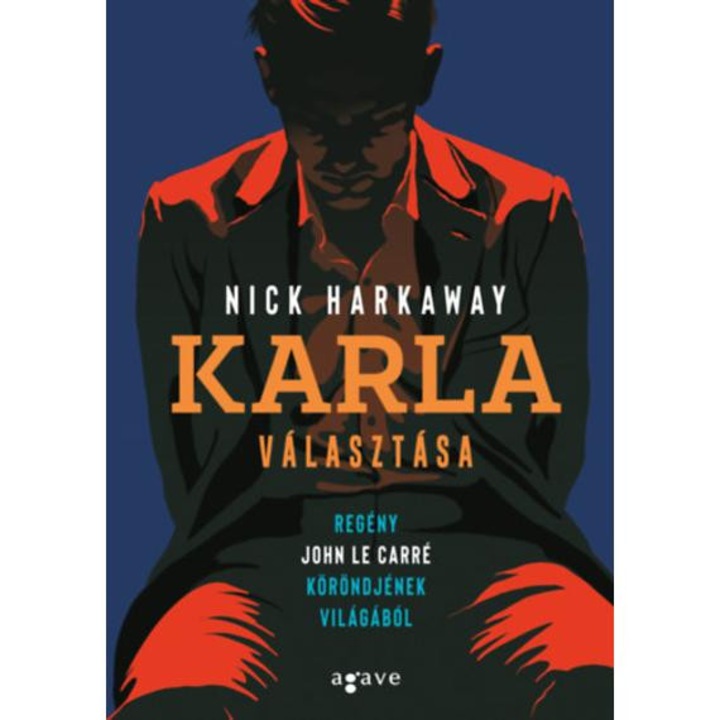 Karla választása - Nick Harkaway