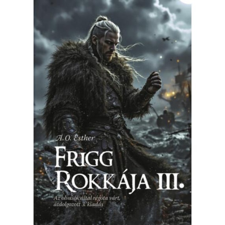 Frigg rokkája III. - Frigg rokkája sorozat - A. O. Esther