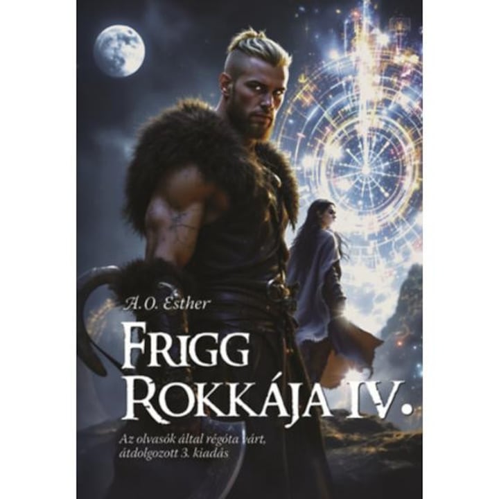 Frigg rokkája IV. - Frigg rokkája sorozat - A. O. Esther