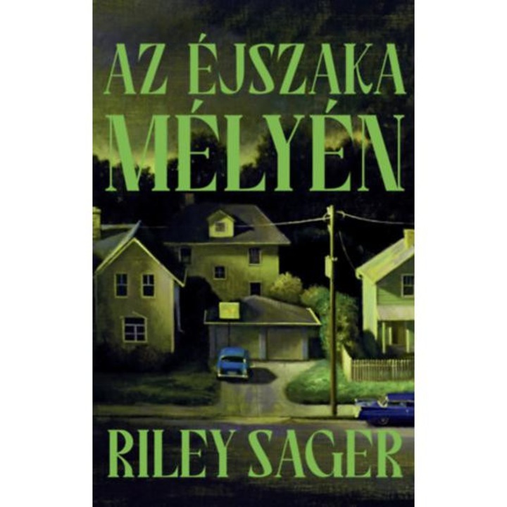 Az éjszaka mélyén - Riley Sager