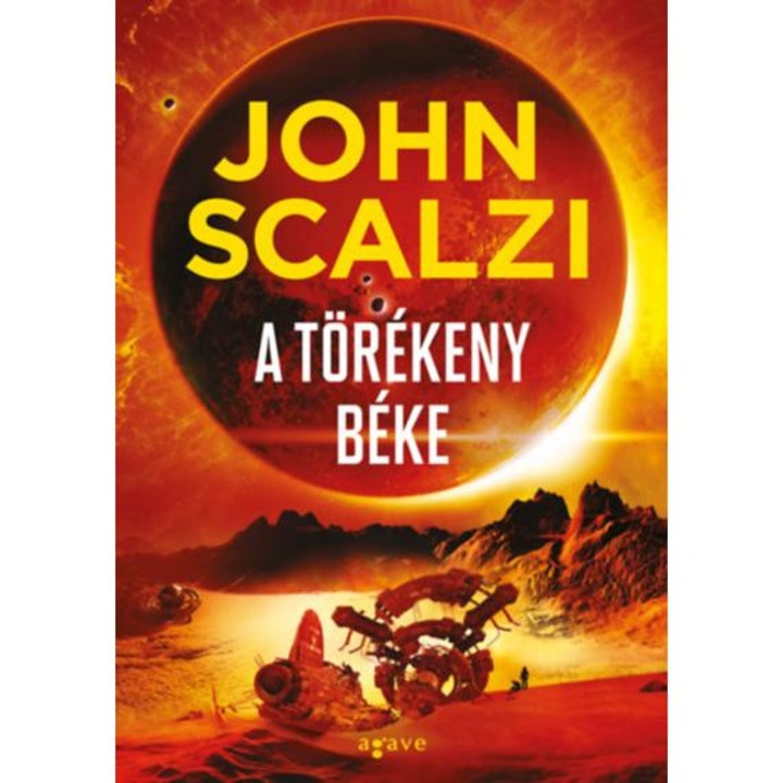 A törékeny béke - John Scalzi